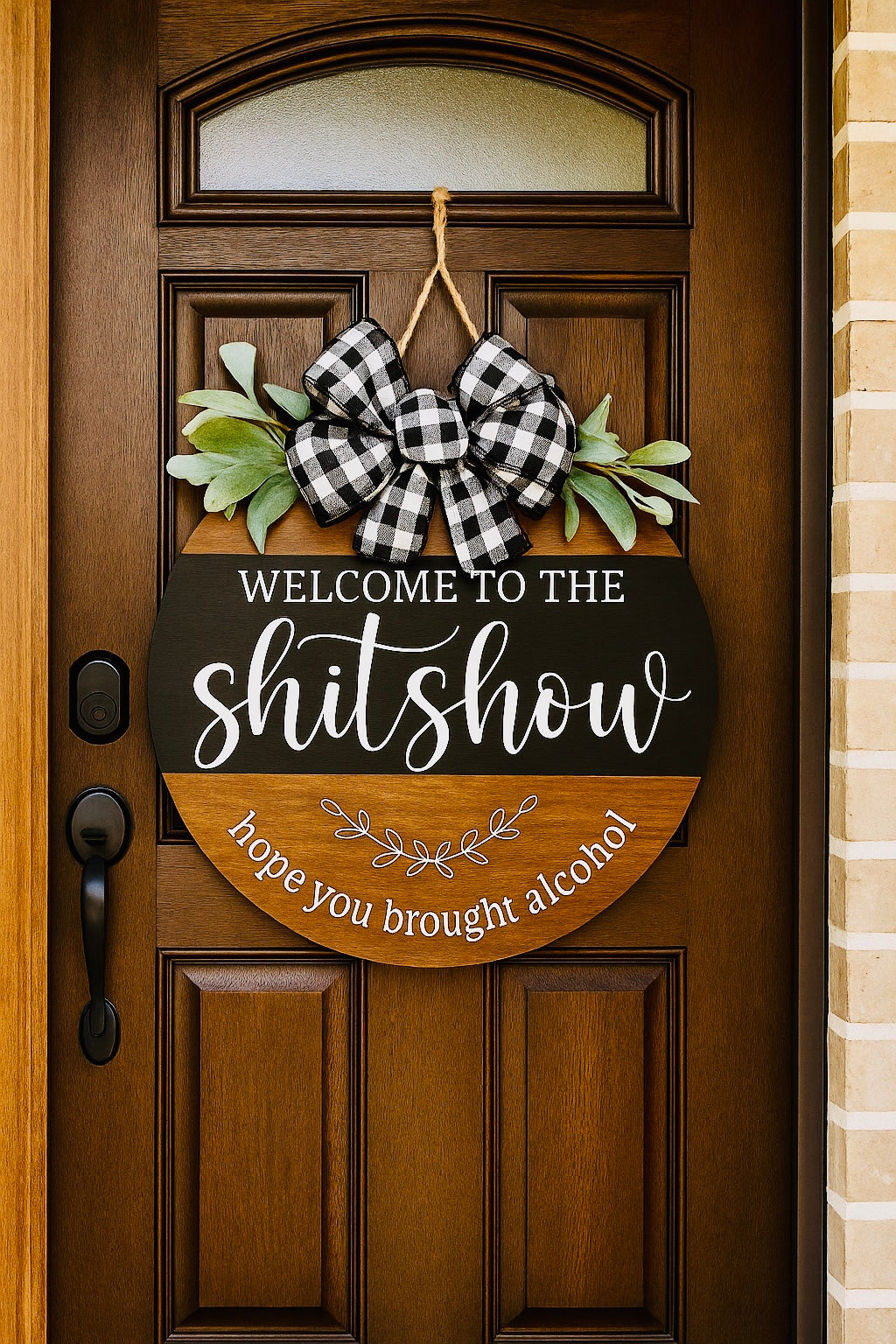 Welcome to the Sh*tshow Door Sign – 18” Round, 1” Thick
