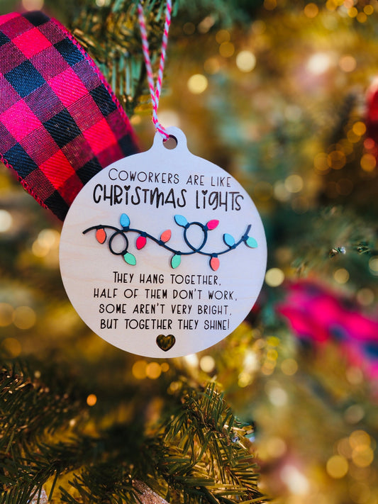 Coworkers Are Like Christmas Lights Ornament – Funny Holiday Gift