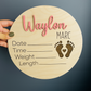 Personalized Wooden Birth Announcement Sign with Multiple Colors Available